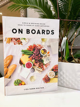 Load image into Gallery viewer, On Boards: Charcuterie Board Book
